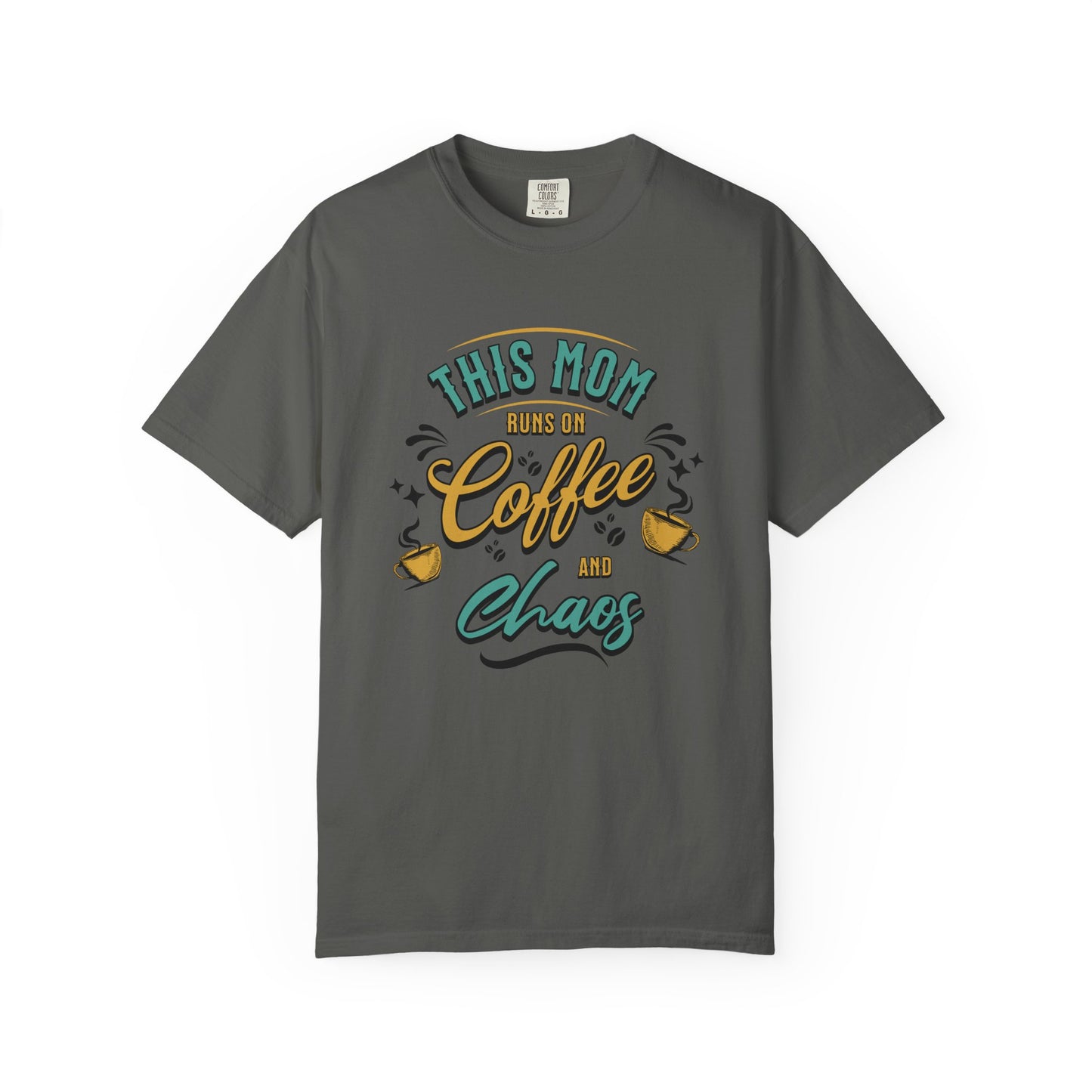 This Mom Runs on Coffee and Chaos T-Shirt – Funny Mom Life Tee