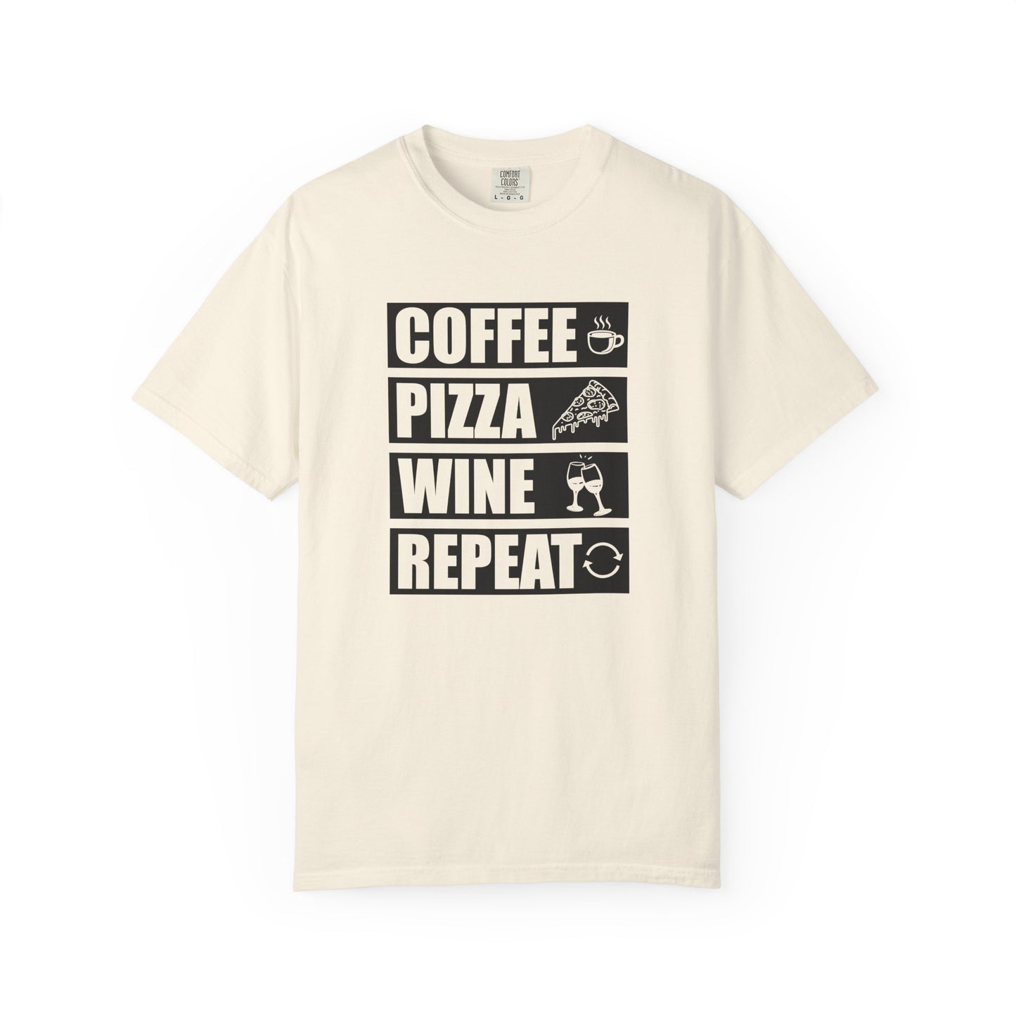 Coffee, Pizza, Wine, Repeat Graphic T-Shirt – Funny Women’s Lifestyle Tee