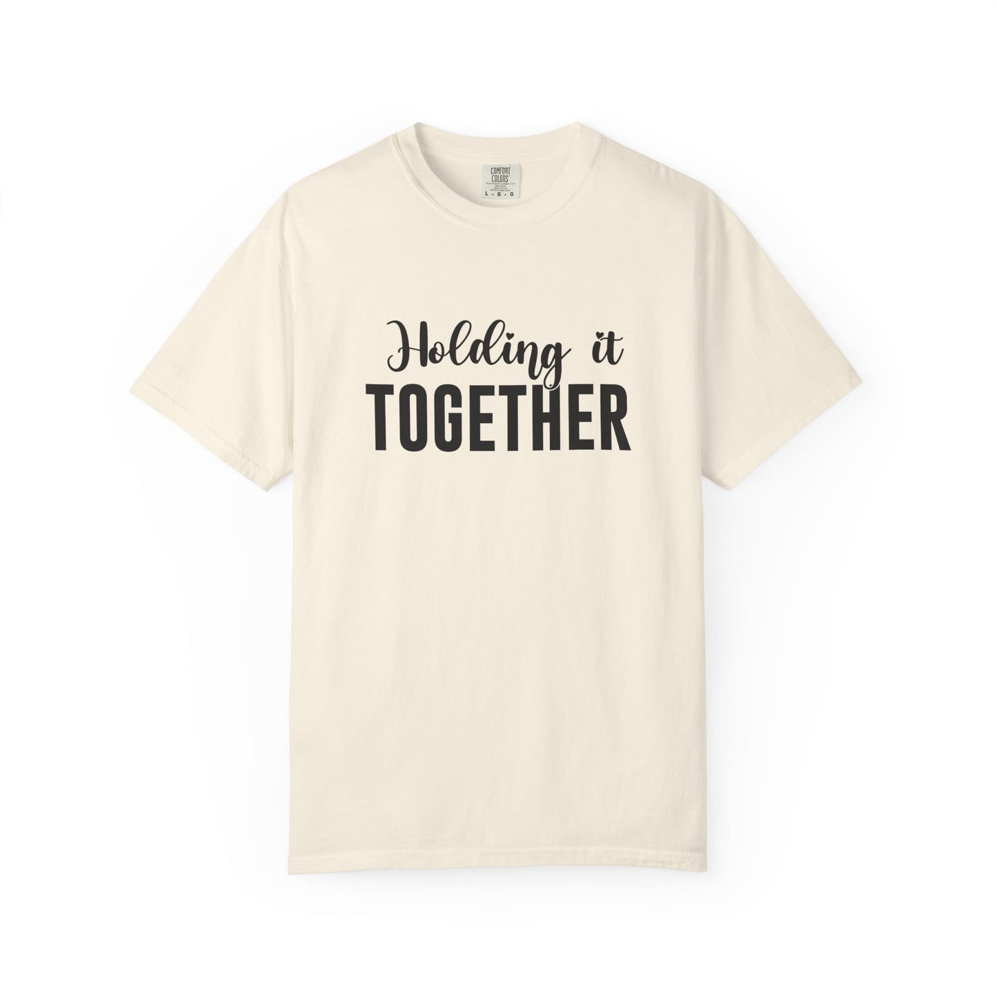 Holding It Together Graphic T-Shirt – Funny Mom Life Women’s Tee