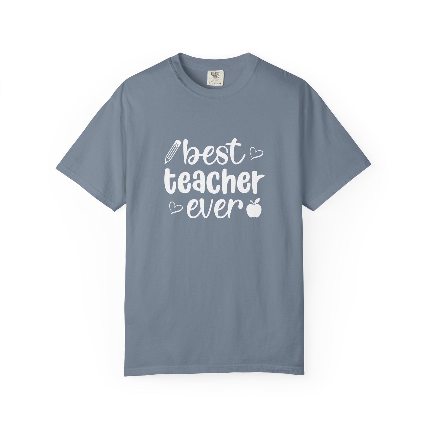 Best Teacher Ever T-Shirt – Appreciation Graphic Tee